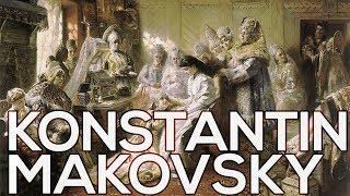 Konstantin Makovsky: A collection of 337 works (HD)