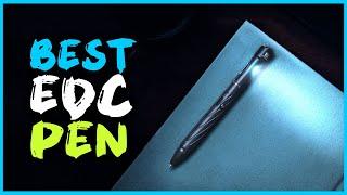 Top 5 Best Edc Pens Review in 2023 | Best Small Edc Pen | Best Edc Pen Light | Best Edc Pen Under 50