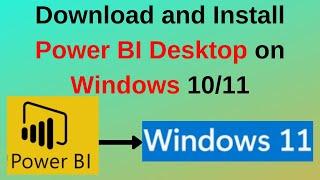 How to download and Install Power BI Desktop on Windows 10/11 | 2024 updated