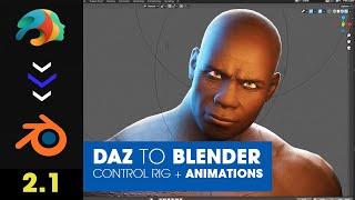 DAZ To Blender Bridge ~ Send Character Animations with Control Rig to Blender, Genesis 8.1 Support