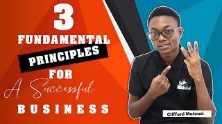 3 FUNDAMENTAL PRINCIPLES OF GROWING YOUR BUSINESS FASTER. must watch, Clifford Mulauzi Blackchild