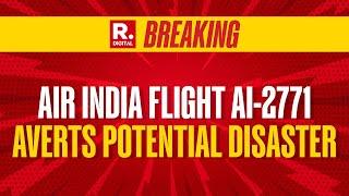 Air India Flight AI- 2771 From Mumbai To Kolkata Averts Potential Disaster | Breaking News