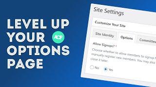 More Than Just Another Basic ACF Options Page Tutorial (Conditions + Options Page = Power!)