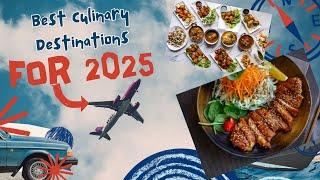 Foodie Adventures: Must-Visit Culinary Hotspots for 2025