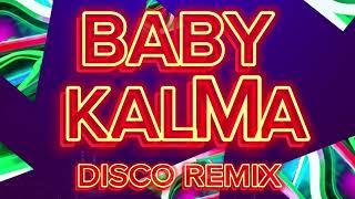 BABY KALMA ( SKUTA CLEE) -DJ SANDY REMIX  | TIKTOK DISCO REMIX