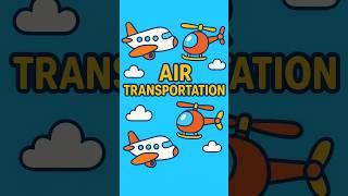 Air Transportation for Kids ️|#shorts#subscribe#kidslearning#kidsvideo#viralshorts#learning#kids