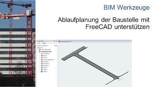 Bauabschnitte planen - FreeCAD | BIM | Kanalbau | Straßenbau - Baubetrieb