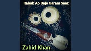 Rabab Ao Baje Garam Saaz