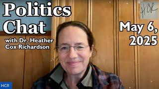 Politics Chat, May 6, 2025