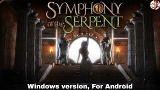 How to Play Symphony of the Serpent on android device