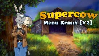 [V2] Supercow - Menu Remix