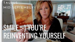 TAURUS : You're REINVENTING Yourself | Mid September 2024 Zodiac Tarot Reading