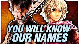 You Will Know Our Names - XENOBLADE CHRONICLES | METAL