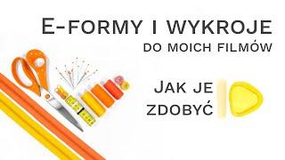 E-formy i wykroje do moich filmów