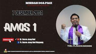 Amos 1 | Mezbah Doa Pagi (Penyembahan & Khotbah Berseri)