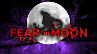 Beware the Wolfman! | Fear the Moon