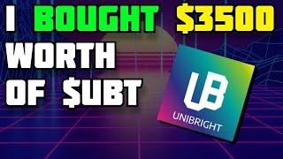 I Bought $3500 Worth Of Unibright $UBT