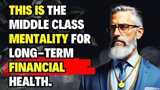 Middle-Class Mentality EXPOSED: The Shocking Truth About Why You’re Stuck Financially!