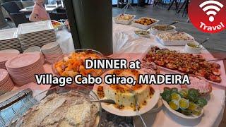 MADEIRA. Dinner at Village Cabo Girao