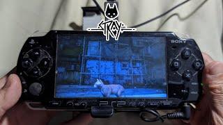 So I Tried Stray on PSP ...