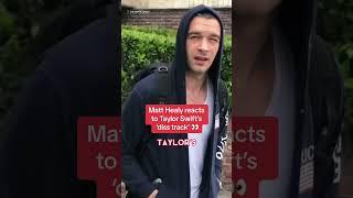Matt Healy REACTS to Taylor Swift 'diss track' 