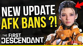 The First Descendant - NEW UPDATE! AFK Bans?! & Maintenance!