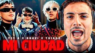 REACCION A MI CIUDAD - YSY A x BHAVI ft TIAGO PZK