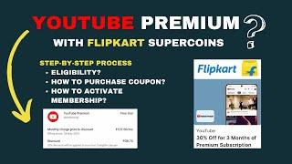 YouTube Premium With Flipkart Supercoins | Step-by-Step Process | YouTube premium Free Trial