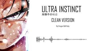 Ultra Instinct OST - EPIC VERSION [BASE]