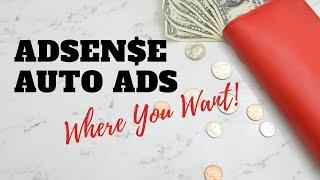 How to Customize Adsense Auto Ads The Right Way