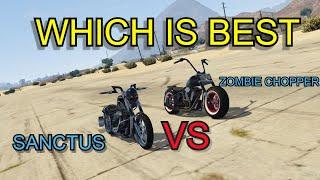 GTA V : WHICH IS BEST SANCTUS VS ZOMBIE CHOPPER