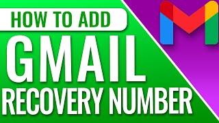 How To Add A Recovery Phone Number To Gmail