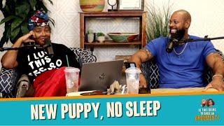 New Puppy, No Sleep| ITGTCAA |That Chick Angel TV