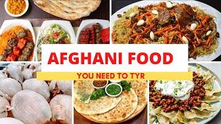 Top Traditional Afghani Foods | Afghani Cuisine | غذاهای افغانی