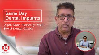 Same Day Dental Implants | Best Dental Clinic in Mumbai | Patient Testimonial | Royal Dental Clinics