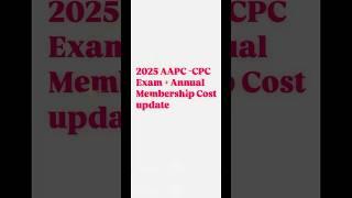 2025 CPC exam& Membership Fees update! #cpc #cpcexam #cpc2025#aapc #medicalcoding