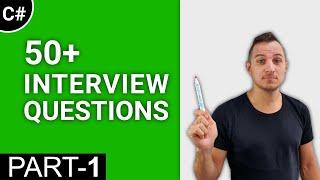 C# Interview 50 Questions and Answers Part 1/5 - Interview Preparation