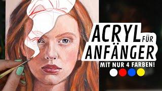 Wie malt man ein Porträt SCHRITT FÜR SCHRITT mit ACRYL! - Und mit NUR 4 Farben  || Für Anfänger!