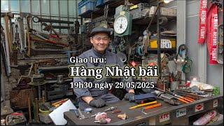 Giao lưu hàng Nhật bãi 19h30 ngày 29/05/2025 #minhtq #0909095698 #hangnhatbai