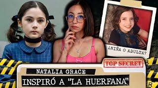 NATALIA GRACE: CASO REAL de la PELICULA "LA HUERFANA" ¿Era UNA NIÑA o una ADULTA PSICOPATA?