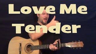 Love Me Tender (Elvis Presley) Guitar Lesson Easy Chord Strum How to Play Tutorial