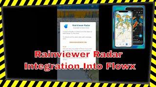 Rainviewer Radar Integration Into Flowx Android APP - Huge Innovation Regarding Weather Apps !!!