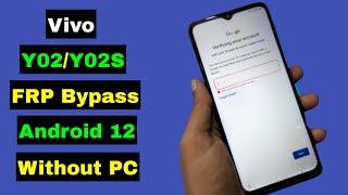 Vivo Y02/Y02S FRP Bypass Without PC Android 12 | Vivo Y02/Y02S Bypass Google Account | New Security