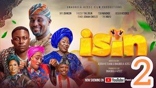 Isin 2 - 2024 Yoruba Movie| Adeniyi Johnson, Okele, Madam Saje, Iya Mufu Bidemi Kosoko, Tobi Makinde