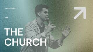 Why Should YOU Go To Church? | Austin Marler Sermon