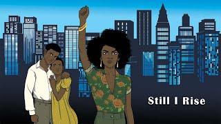"Still I Rise" Video Summary