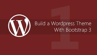 Make a WordPress theme with Bootstrap 3 - Tutorial #1