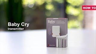 Baby Cry Transmitter - How To Use