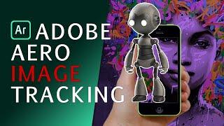 Adobe Aero Using Image Tracking | Third Aurora Augmented Reality Tech Company