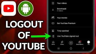 How To Logout Of YouTube Account On Mobile